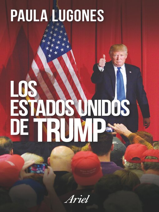 Title details for Los Estados Unidos de Trump by Paula Lugones - Wait list